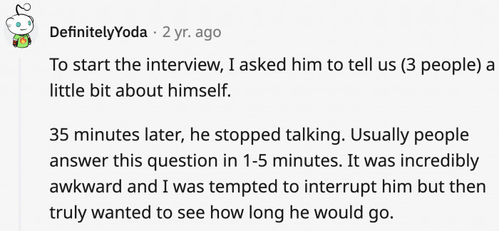 Now, when it’s your time to speak, you can tell them that they didn’t get the job