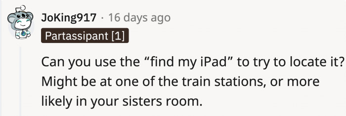 They did try looking for the iPad.