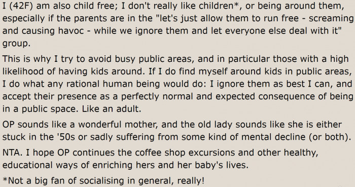 A coffee shop is a public place, where mothers are free to bring their children.