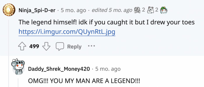 The picture was indeed legendary and would be what you'd imagine of one if you think about a creepy forest cryptid's feet.