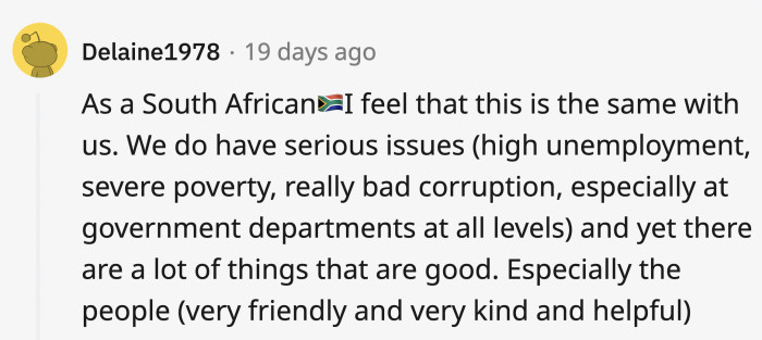 As much as there are underdeveloped areas in these countries, there are also developed regions that most people don’t see