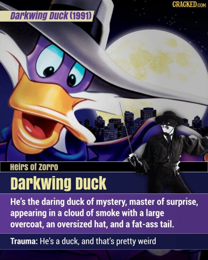 11. Darkwing Duck - He's the matter of surprise and appears in a cloud of smoke