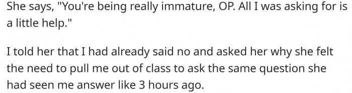 She accused OP of being immature.