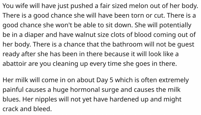 The days after childbirth aren't the best time to accept guests.