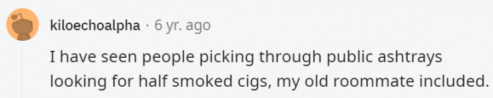 22. When the smoke really gets a hold of you