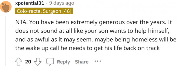 This boy wants everything served to him on a golden platter and clearly doesn't want to work for it.