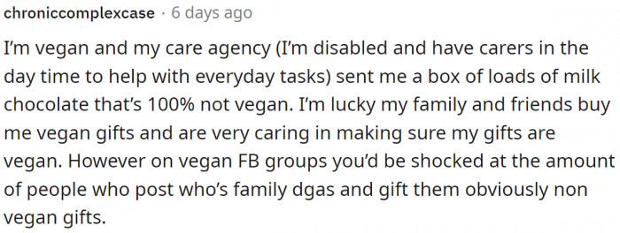 It happens to vegans too, a lot.