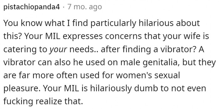 It's women who benefit from the vibrator, and the mother-in-law isn't aware of it.