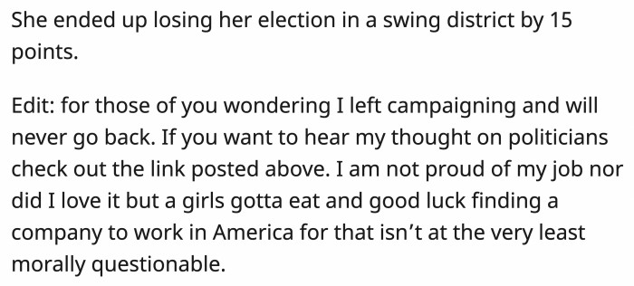 The cherry on top is the candidate losing the election.