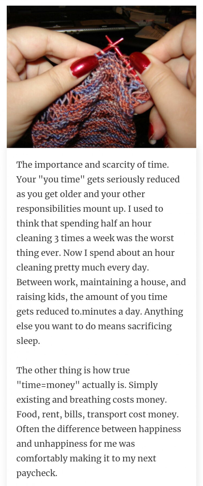 24. Scarcity of time for yourself.