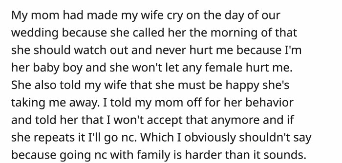 OP stood up for his wife when she was treated poorly by his mother and threatened to cut communication with them
