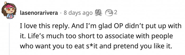 Don't waste time trying to be civil to people who are determined to insult you.
