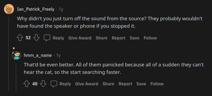 Some people would keep this going indefinitely, I reckon.