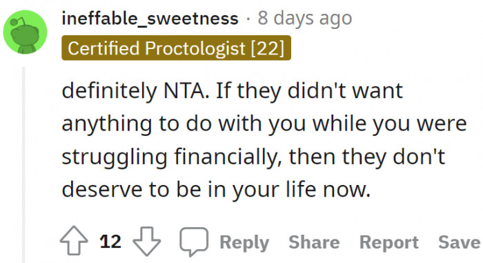 Those unhelpful family members don't deserve to be in her life now.