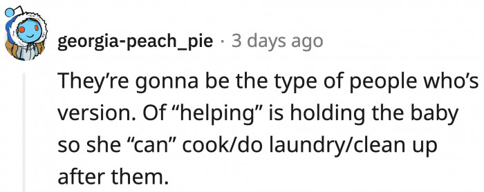 That's enough helping for the day. What's for dinner?