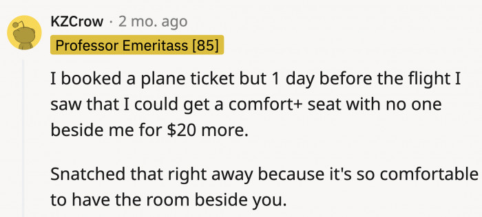 She could have checked in early like OP did or seized an opportunity like this