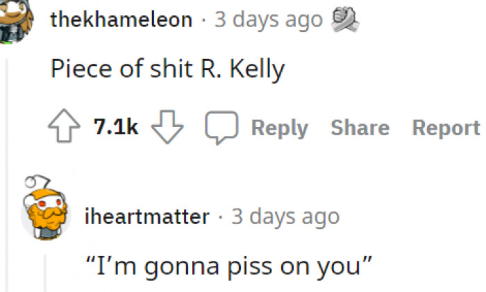 3. R. Kelly is getting it hot from this Redditor