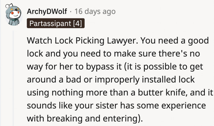 If the dad and the boyfriend need tips to better fix the locks, then they could watch this professional.