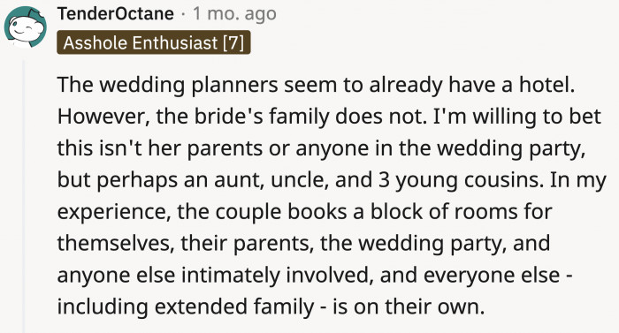 They're probably not immediate family members but rather those who didn't plan ahead.