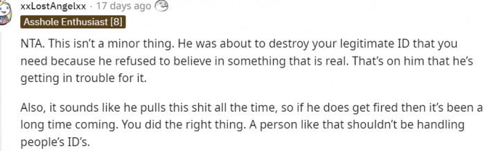 Quite agreeable. He shouldn't be close to anyone's ID...