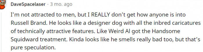 3. Russell Brand is getting it hot from this commenter