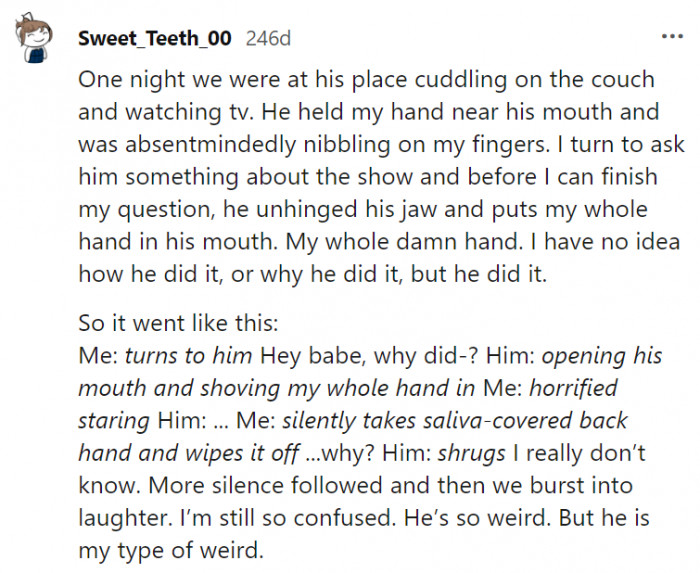 20. The best kind of weird is the kind of weird that fits your kind of weird