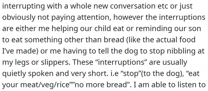 If her husband talks during dinner, nothing should interrupt him, or he'll get angry.