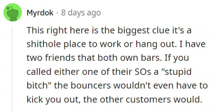 That's the kind of place you'd want to work at