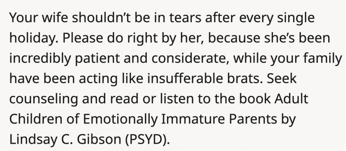 OP needs to learn to be in tune with his wife's feelings as she tries to do her best for him
