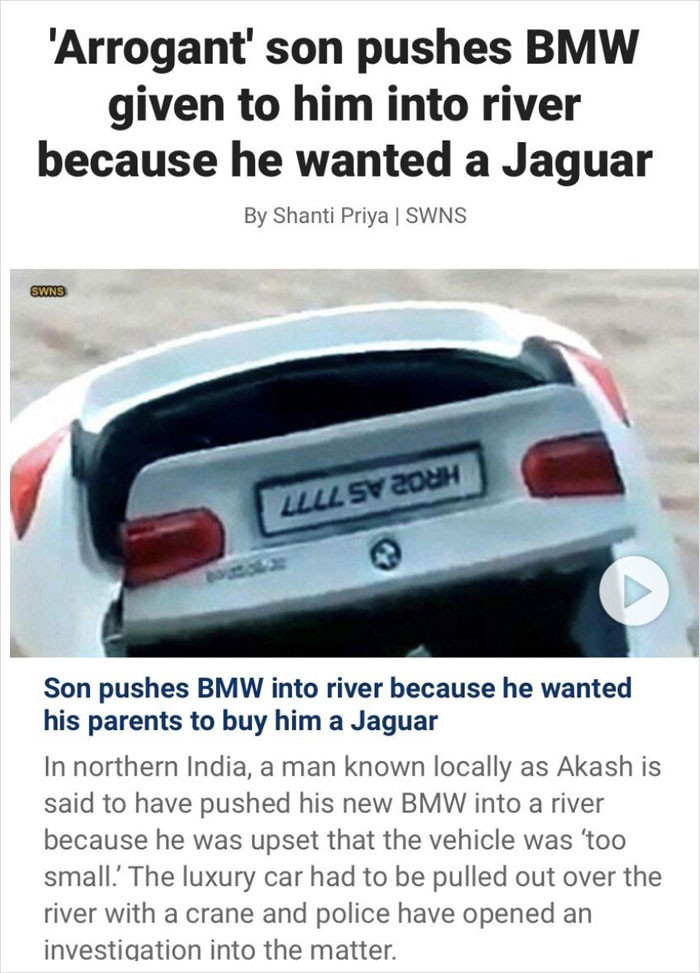 27. How spoiled is this guy?