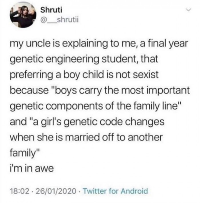 8. A girl's genetic code changes? Does it now? I had no idea.