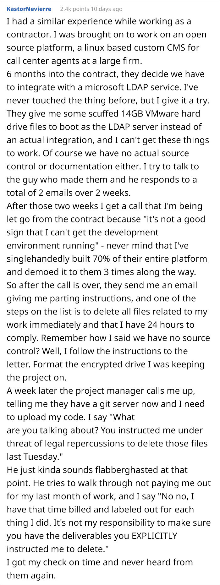 It's funny how common the Redditor's experience is. There are so many terrible companies out there.