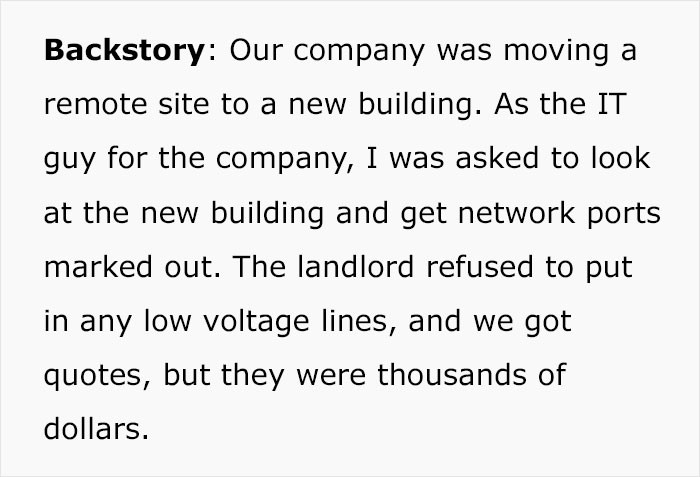 He had to wire a building his company rented.