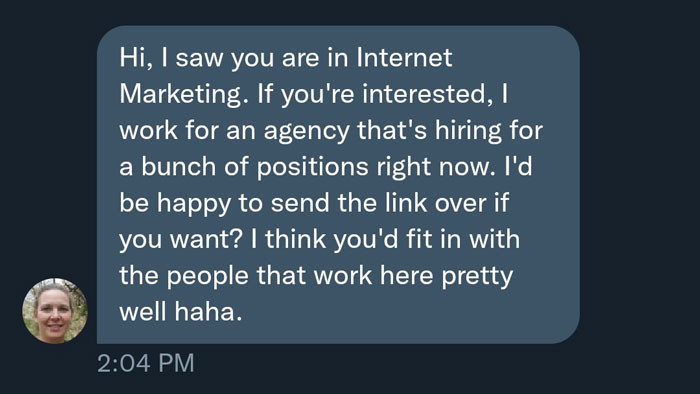 More people are interested in hiring him.