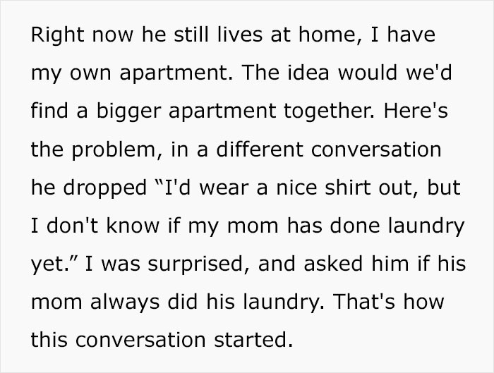 But she is afraid that BF is not ready because his mom is doing everything for him