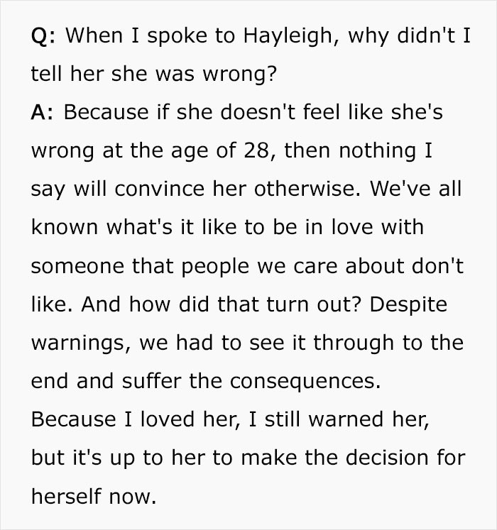 The Reddit user said that Hayleigh's choices were her own, and it wasn't up to her to convince her otherwise.