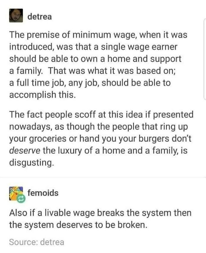 13. People just want to afford life. What is so hard to comprehend?