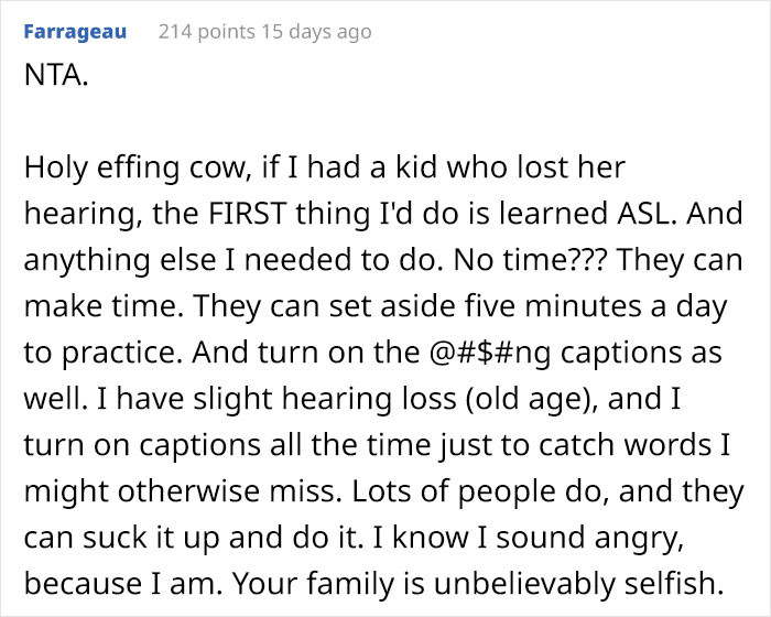 The parents not only seem to be selfish but irresponsible for not caring for a child with hearing disability.