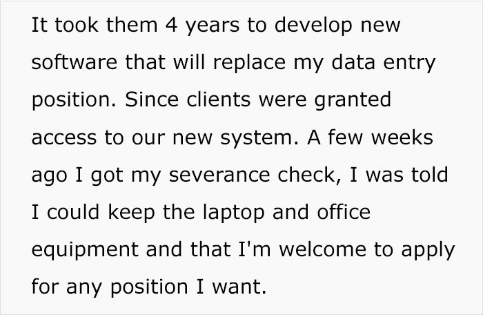 Four years—four long years—were needed to come up with new software to replace OP's data entry position.