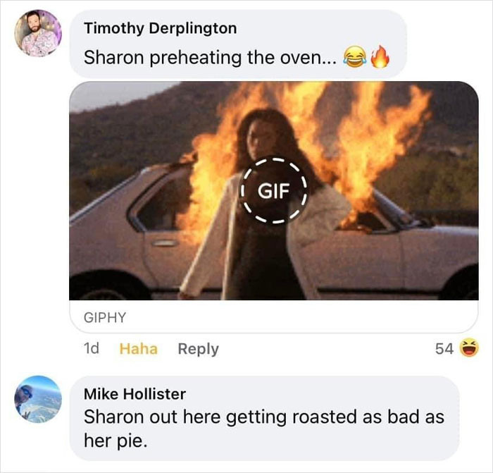 Poor Sharon, getting roasted worse than the pie