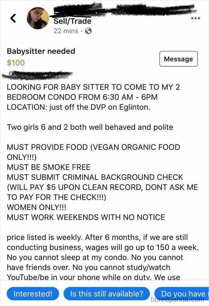 12. Baby sitter needed at $100 per week. Must provide vegan organic food!