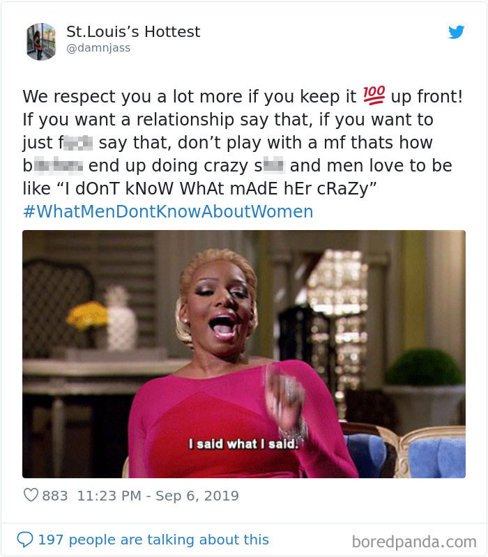 #24 Don't be an asshole and watch her go unhinged and say she's crazy