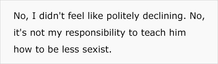 Didn't Feel Like Politely Declining