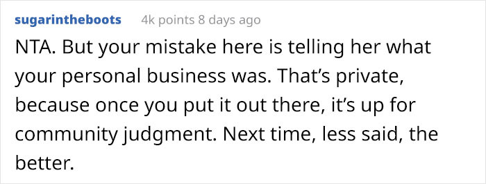 OP shouldn't have to explain her reasons