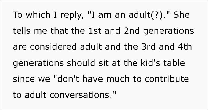 The Redditor's aunt requested that he sit at the kids' table because she believed that only individuals who have their own children could sit with grown-ups.