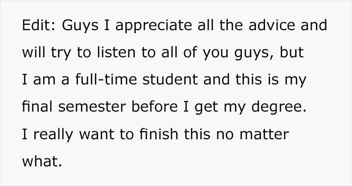 The OP later posted an update thanking everyone for their advice.