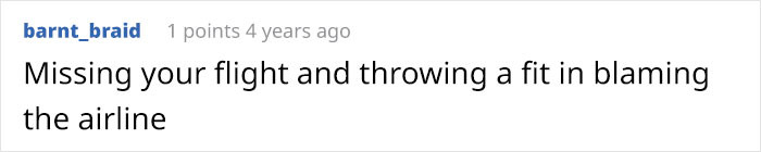 It's not the airline's fault you missed your flight