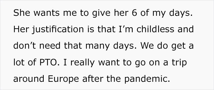 Her coworker asked her to part with six days of her leave so that she could take her kids on vacation.