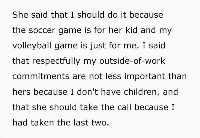 And that her kids' game is more important than OP's volleyball game