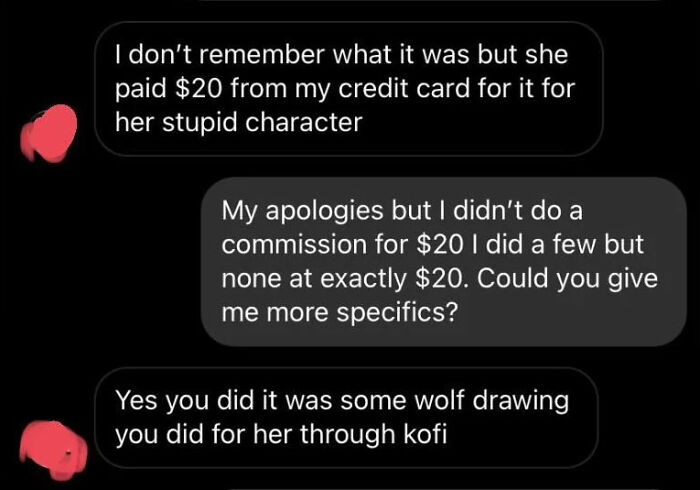 Her daughter used her credit card to pay for the art, but when prompted for proof, the mom couldn't show the supposed art her daughter commissioned.